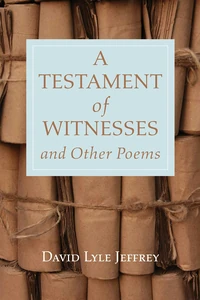 Cover of A Testament of Witnesses and Other Poems