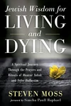 Cover of Jewish Wisdom for Living and Dying