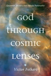 Cover of God through Cosmic Lenses