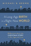 Cover of A Long-Ago Birth in a Right-Now World