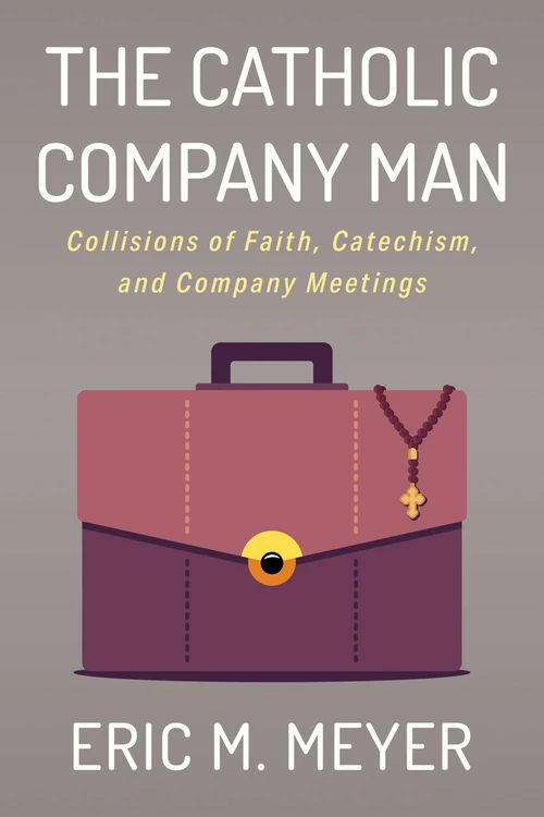 Cover of The Catholic Company Man