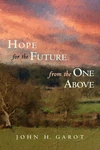 Cover of Hope for the Future from the One Above