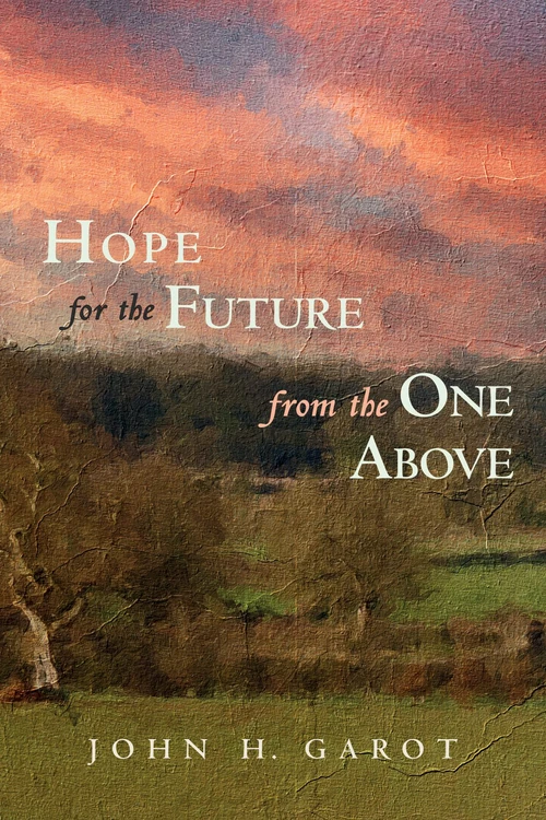 Cover of Hope for the Future from the One Above