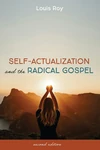Cover of Self-Actualization and the Radical Gospel