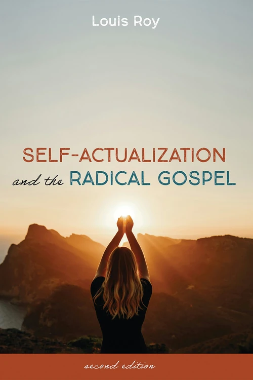 Cover of Self-Actualization and the Radical Gospel