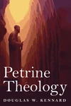 Cover of Petrine Theology