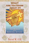 Cover of What Are You Doing About It?