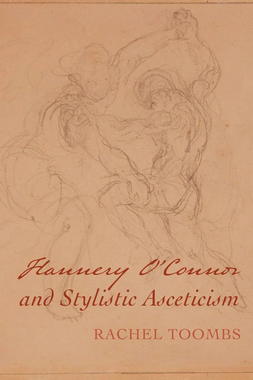 Cover of Flannery O’Connor and Stylistic Asceticism