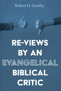 Cover of Re-Views by an Evangelical Biblical Critic