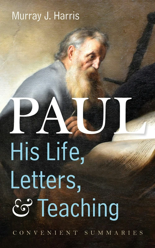Cover of Paul—His Life, Letters, and Teaching