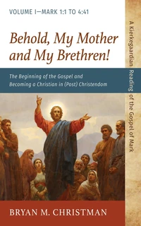 Cover of Behold, My Mother and My Brethren!