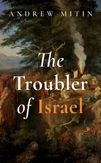 Cover of The Troubler of Israel