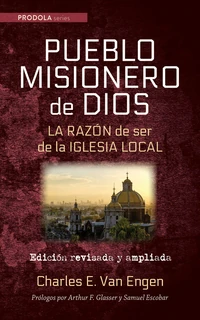 Cover of Pueblo Misionero de Dios: La razón de ser de la iglesia local