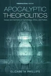 Cover of Apocalyptic Theopolitics