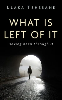 Cover of What Is Left of It