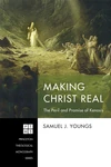 Cover of Making Christ Real