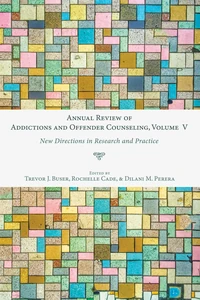 Cover of Annual Review of Addictions and Offender Counseling, Volume V