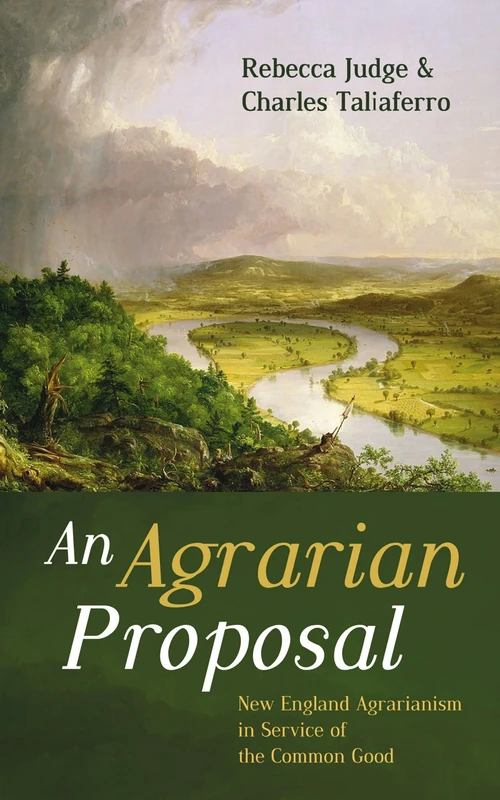 Cover of An Agrarian Proposal