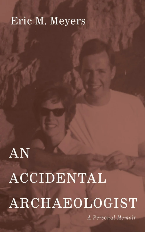 Cover of An Accidental Archaeologist