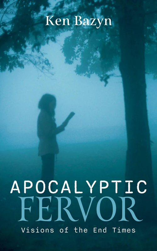 Cover of Apocalyptic Fervor