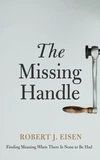 Cover of The Missing Handle