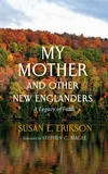 Cover of My Mother and Other New Englanders