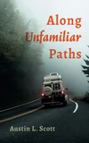 Cover of Along Unfamiliar Paths