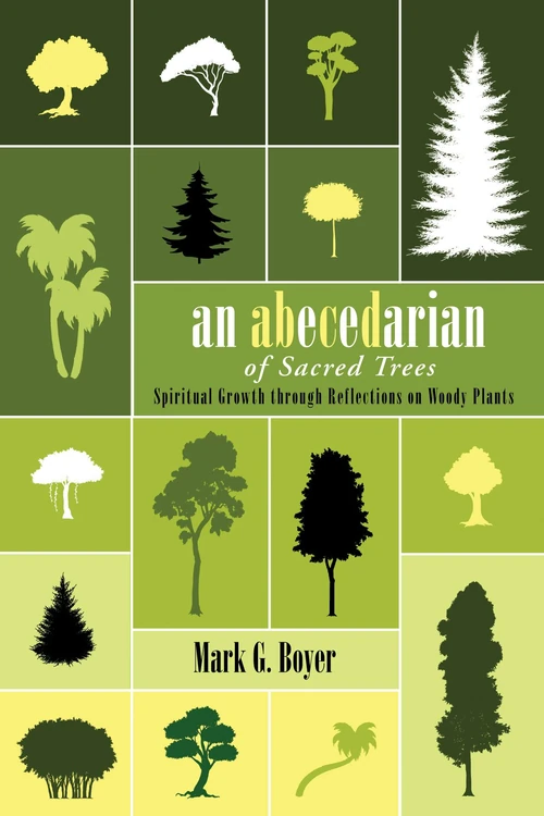 Cover of An Abecedarian of Sacred Trees
