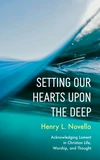 Cover of Setting Our Hearts upon the Deep