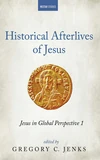 Cover of Historical Afterlives of Jesus