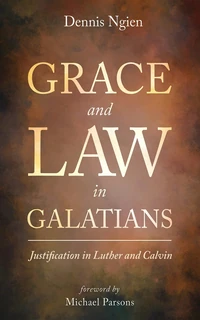 Cover of Grace and Law in Galatians