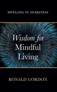 Cover of Wisdom for Mindful Living