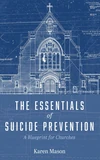 Cover of The Essentials of Suicide Prevention