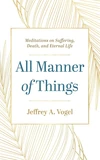 Cover of All Manner of Things