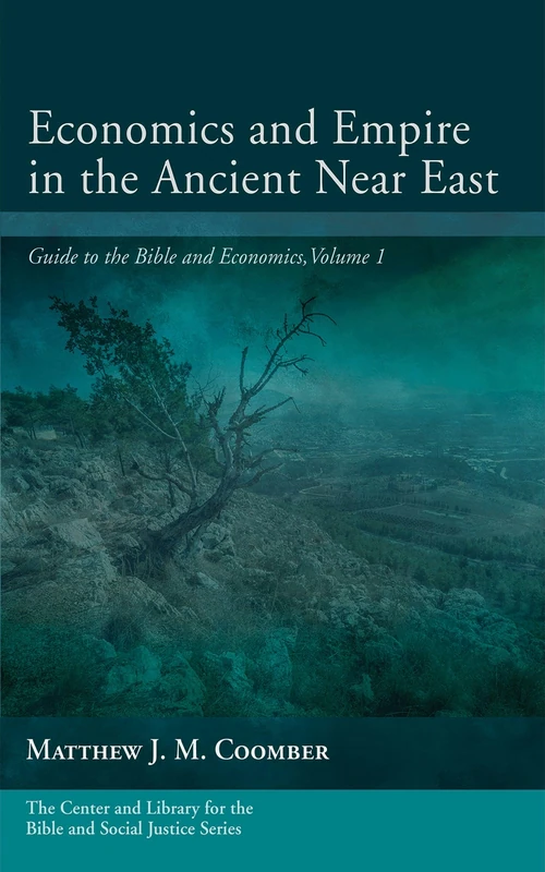 Cover of Economics and Empire in the Ancient Near East