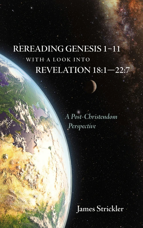 Cover of Rereading Genesis 1–11 with a Look into Revelation 18:1—22:7