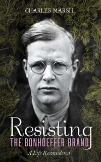 Cover of Resisting the Bonhoeffer Brand