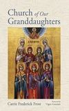 Cover of Church of Our Granddaughters