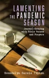 Cover of Lamenting the Pandemic Season
