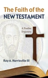 Cover of The Faith of the New Testament