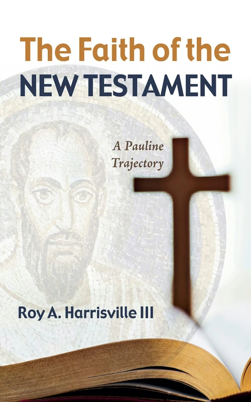 Cover of The Faith of the New Testament