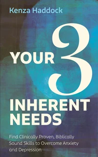 Cover of Your Three Inherent Needs