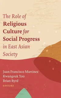 Cover of The Role of Religious Culture for Social Progress in East Asian Society
