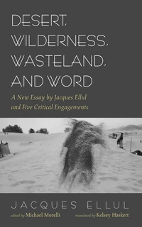 Cover of Desert, Wilderness, Wasteland, and Word