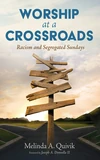Cover of Worship at a Crossroads