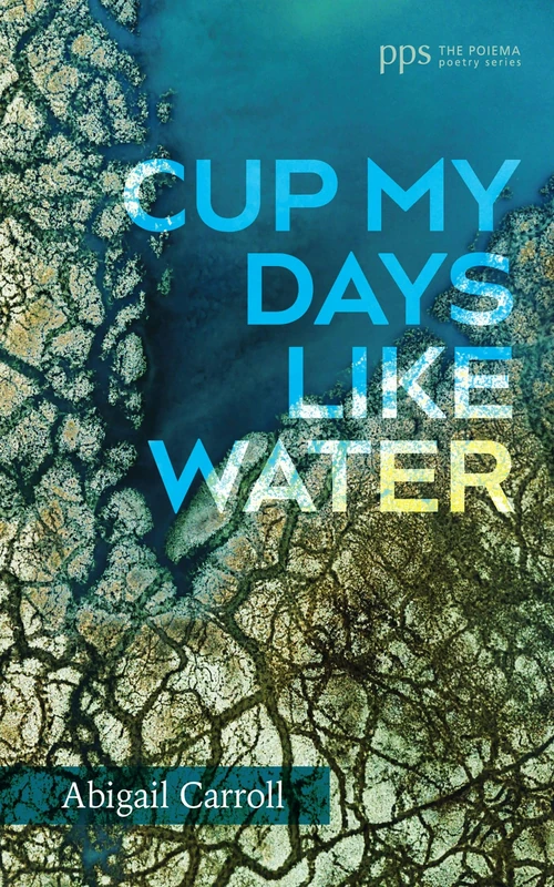 Cover of Cup My Days Like Water
