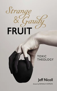 Cover of Strange and Gaudy Fruit