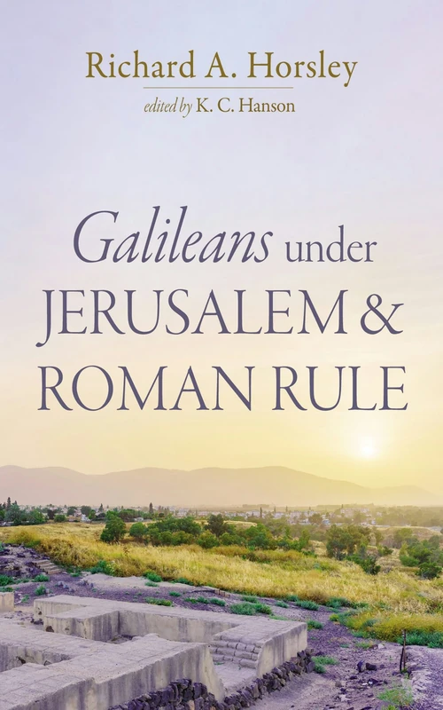 Cover of Galileans under Jerusalem and Roman Rule