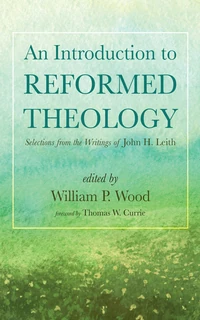 Cover of An Introduction to Reformed Theology