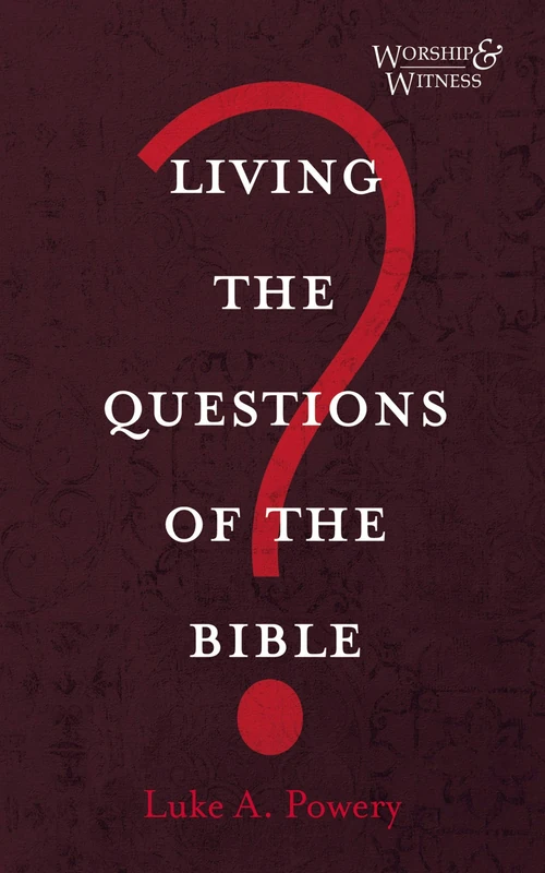 Cover of Living the Questions of the Bible